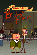 The Adventures of Bertram Fiddle Episode 1