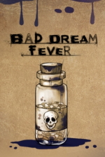 Bad Dream: Fever