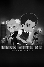 Bear With Me: The Lost Robots