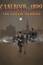 Casebook 1899: The Leipzig Murders