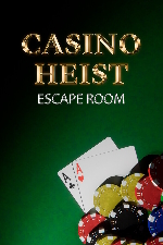 Casino Heist: Escape Room