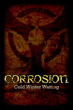 Corrosion: Cold Winter Waiting