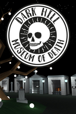 Dark Hill Museum of Death