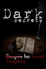 Dark Secrets