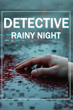 Detective: Rainy Night