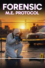 Forensic: ME Protocol