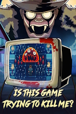 Is This Game Trying to Kill Me?