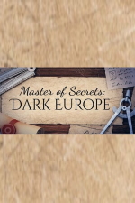 Master of Secrets: Dark Europe