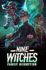 Nine Witches: Family Disruption