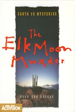 Santa Fe Mysteries: The Elk Moon Murder