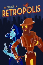 The Secret of Retropolis