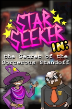 Star Seeker in the Secret of the Sorcerous Standoff